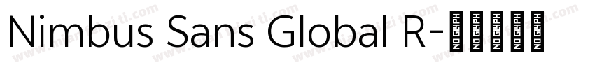 Nimbus Sans Global R字体转换